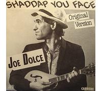 Joe Dolce - JOE DOLCE shaddap you face/ain't in no hurry SP 7" 1981 Carrere