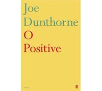 Joe Dunthorne O Positive (Tascabile)