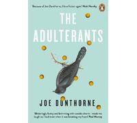 Joe Dunthorne The Adulterants (Tascabile)