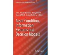 Joe E. Amadi-Ec Asset Condition, Information Systems and Deci (Copertina rigida)