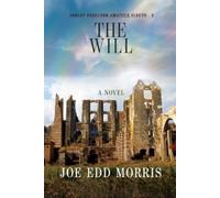 Joe Edd Morris The Will (Tascabile) Shelby Ferguson Novel