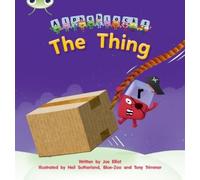 Joe Elliot Bug Club Phonics - Phase 3 Unit 8: Alphablocks The Thing (Tascabile)