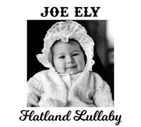 Joe Ely Flatland Lullaby (CD) Album