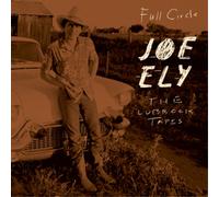 Joe Ely Full Circle: The Lubbock Tapes (Vinyl LP) 12" Album