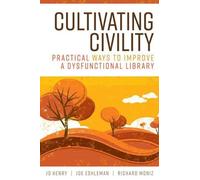 Joe Eshleman Richard Moniz Jo Henry Cultivating Civility (Tascabile)
