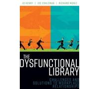 Joe Eshleman Richard Moniz Jo Henry The Dysfunctional Library (Tascabile)