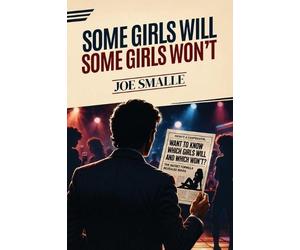 Joe F Connolly Some Girls Will Some Girls Won't (Copertina rigida)
