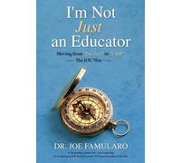 Joe Famularo I'm Not Just an Educator (Tascabile)