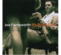 Joe Farnsworth - It S Prime Time