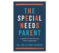 Joe Ferrini Special Needs Parent, The (Tascabile)