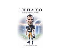 JOE FLACCO: The Quiet Champion