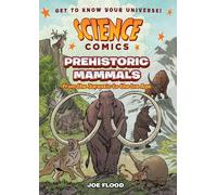 Joe Flood Science Comics: Prehistoric Mammals (Tascabile) (PRESALE 18/05/2026)