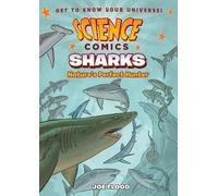 Joe Flood Science Comics: Sharks (Copertina rigida) Science Comics