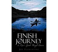 Joe Florentino Finish the Journey (Tascabile)