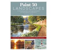 Joe Francis Dowden Paint 50 Landscapes (Tascabile)