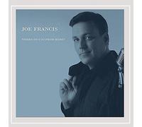 Joe Francis - Where Do I Go from Here
