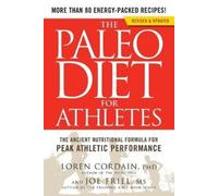 Joe Friel Loren Cordain The Paleo Diet for Athletes (Tascabile)