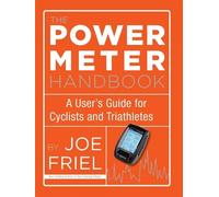 Joe Friel The Power Meter Handbook (Tascabile)