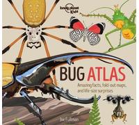 Joe Fullman Lonely Planet Kids Bug Atlas (Copertina rigida) Creature Atlas