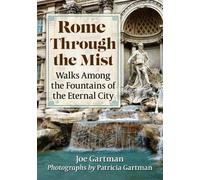 Joe Gartman Rome Through the Mist (Tascabile)
