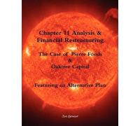 Joe Gensor Chapter 11 Analysis & Financial Restructuring: The Case o (Tascabile)