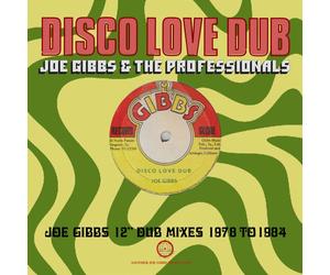 Joe Gibbs and The Professi Disco Love Dub: Joe Gibbs 12" Dub Mixes 1978 to (CD)