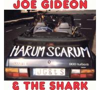 Joe Gideon And The Shark - Harum Scarum - Cd
