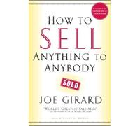 Joe Girard How to Sell Anything to Anybody (Tascabile)