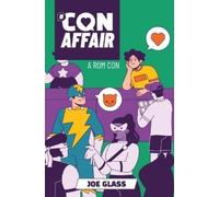 Joe Glass A Con Affair (Tascabile) Between the Panels