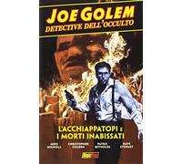 Joe Golem. Detective dell'occulto (Vol. 1)