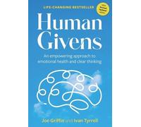 Joe Griffin Ivan Tyrrell Human Givens (Tascabile)