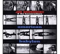 Joe Grushecky & House Rockers - American Babylon