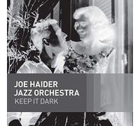 Joe Haider Jazz Orchestra - Keep It Dark
