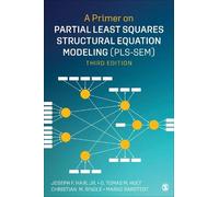 Joe Hair Marko Sarstedt G. A Primer on Partial Least Squares Struc (Tascabile)