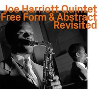Joe Harriott - Free Form & Abstract: Revisited