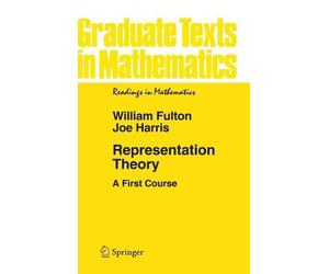 Joe Harris William Fulton Representation Theory (Copertina rigida)