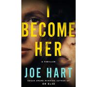 Joe Hart I Become Her (Tascabile)