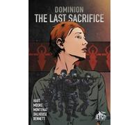 Joe Hart Stuart Moore The Last Sacrifice (Tascabile) Dominion Trilogy