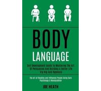 Joe Heath Body Language (Tascabile)