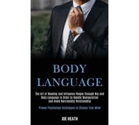 Joe Heath Body Language (Tascabile)