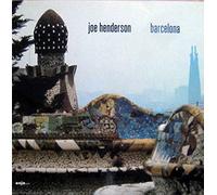 Joe Henderson - Barcelona