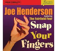 Joe Henderson & The Fairfield Four Snap Your Fingers (CD) Album