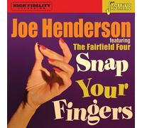 Joe Henderson & The Fairfield Four Snap Your Fingers (CD) Album