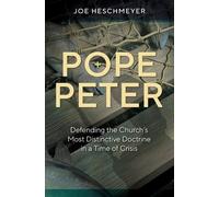 Joe Heschmeyer Pope Peter: Defending the Chur (Tascabile)