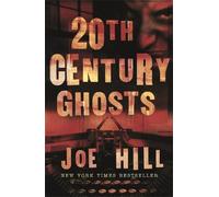 Joe Hill 20th Century Ghosts (Tascabile)