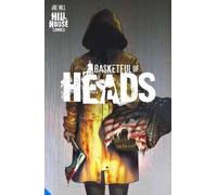 Joe Hill Basketful of Heads (Copertina rigida)