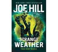 Joe Hill Strange Weather (Tascabile)