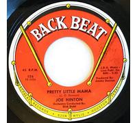 JOE HINTON - pretty little mama / will you