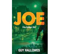 Joe: His Better Life