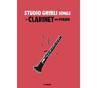 Joe hisaishi : studio ghibli songs for clarinet and piano - clarinette et piano - 10 titres